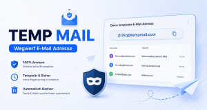 TEMP MAIL – Wegwerf E-Mail Adresse