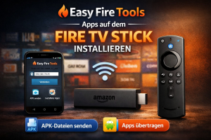 Easy Fire Tools-Apps auf Fire TV Stick installieren
